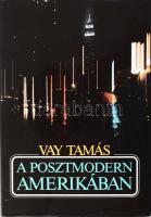 [Pethő Bertalan (1935-2020)]: Vay Tamás: A posztmodern Amerikában. Tematikus napló. Bp., 1991, Platon. Kiadói egészvászon kötés, papír védőborítóval, jó állapotban.