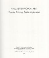 Vajdasági íróportrék. Penovác Endre és Szajkó István rajzai. Megjelent 1000 példányban. 1993, Petőfi...