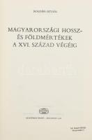Bogdán István: Magyarországi hossz- és földmértékek a XVI. század végégig + Magyarországi hossz- és ...