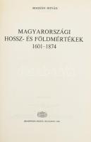 Bogdán István: Magyarországi hossz- és földmértékek a XVI. század végégig + Magyarországi hossz- és ...