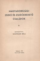 Kempelen Béla: 
Magyarországi zsidó és zsidó eredetű családok. III. kötet.
Budapest, 1939. Szerző ...