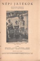 Volly István: 
Népi játékok. Jegyzetekkel közreadja Volly István. I. kötet: Köszöntők - Lucázás - R...