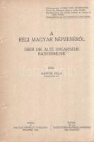 Bartók Béla:  A régi magyar népzenéről - Über die alte ungarische Bauermusik. Budapest, 1943. Magyar Néprajzi Társaság (Kertész József ny., Karcag). [5]-8 p. Egyetlen kötetkiadás. Bartók Béla rövid zenei írása már a szerző távollétében jelent meg, a Kodály Zoltán hatvanadik születésnapjára kiadott emlékkönyv hasábjain (Magyar Néprajzi Társaság, Budapest, 1943). Bartók Béla emigrálási szándék nélkül 1940 októberében érkezett az Amerikai Egyesült Államokba, koncertezési és tudományos szándékkal; kiadványunk fedőborítója megjeleníti Bartók Béla ideiglenes, New York-i tartózkodási helyét is. A rövid tanulmány végén rövid, német nyelvű rezümé. (Különlenyomat a Kodály Zoltán Emlékkönyvből.) Fűzve, kiadói borítóban.