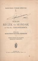 Baráthosi Balogh Benedek: 
Turáni regék és mondák a világ teremtéséről.
Budapest, 1926. Szerző (He...