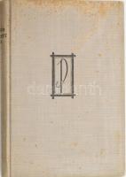 Dénes Zsófia: Élet helyett órák. Egy fejezet Ady életéből. Bp., [1939], Pantheon. Kopott, foltos egé...