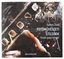 Gyenes Zsolt: Fotóművészeti stílusok. Kreatív gyakorlatokkal. Bp., 2013., Enciklopédia Kiadó. 128 p . Kiadói papírkötés.