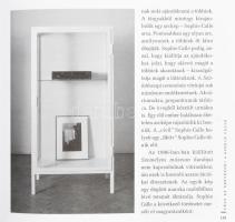 Földényi F. László: Légy az árnyékom! Sophie Calle. Láthatár. Bp., 2002., Enciklopédia Kiadó. Kiadói...