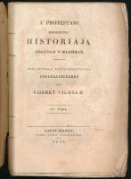 Cobbet Vilhelm: A' protestans reformátio' historiája Angliában 's Irlandban. Polgártá...