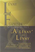 Ábrám Tibor Gyulai Éva A Lévay és Lévay - Tanulmányok a felső-magyarországi Református Iskolákról és Lévay Józsefről ( Lévay Füzetek 2015 - 01 )  Miskolc, 2015. LJ. Ref diákotthon 126p. Kiadói papírkötésben, új állapotban