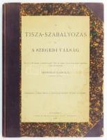 Heinrich Károly: A Tisza-szabályozás és a szegedi válság. Bp., 1879, Kilián Frigyes. Újrakötött félvászon kötés, néhol ceruzás jelölésekkel, kopottas állapotban.