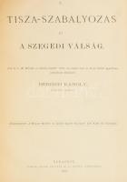 Heinrich Károly: A Tisza-szabályozás és a szegedi válság. Bp., 1879, Kilián Frigyes. Újrakötött félv...