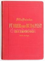 Heksch, Alex: Illustrirter Führer durch Budapest und Umgebungen. Dritte Auflage. Wien, Pest, Leipzig, 1895, Hartlebens Verlag. Kiadói egészvászon kötés, kihajtható és térképmelléklettel, kissé kopottas állapotban.