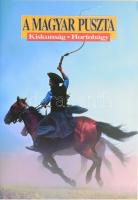 Kapocsy György: A magyar puszta (Kiskunság, Hortobágy). 2000, Stádium Nyomda, papírkötés.