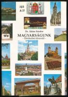 Dr. Ádám Sándor: Magyarságunk. Történelmi útravaló. Bp., 1997, a szerző saját kiadása. Negyedik kiadás. Papírkötésben, védőborítóban,jó állapotban. 232p.