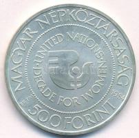 1984. 500Ft Ag "Nők évtizede" T:BU patina Adamo EM77