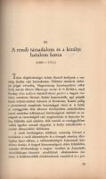 Málnási Ödön, vitéz: 
A magyar nemzet őszinte története.
Budapest, (1937). Cserépfalvi Könyvkiadó ...
