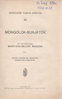 Baráthosi Balogh Benedek: 
Mongolok, burjátok.
Budapest, 1930. Szerző - Held János Irodalmi és Nyo...