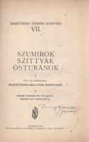 Baráthosi Balogh Benedek: 
Szumirok, szittyák, ősturánok. (Dedikált.)
Budapest, 1928. Szerző - Hel...
