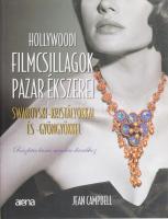 Jen Campbell: Hollywoodi filmcsillagok pazar ékszerei. 2012, Aréna, papírkötés, gazdag színes képanyaggal illusztrált.