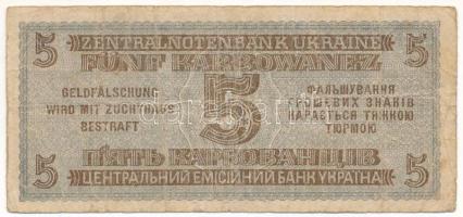 Ukrajna / Német megszállás 1942. 5K T:VG Ukraine / German occupation 1942. 5 Karbowanez C:VG Krause ...
