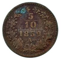 Ausztria 1859A 5/10kr Cu T:VF patina Austria 1859A 5/10 Kreuzer Cu C:VF patina