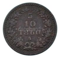 Ausztria 1860A 5/10kr Cu T:VF patina Austria 1860A 5/10 Kreuzer Cu C:VF patina