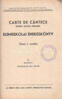 Domokos Pál Péter (összeáll.): 
Elemi iskolai énekeskönyv az I. osztály részére. (Carte de cantece ...