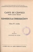 Domokos Pál Péter (összeáll.): 
Elemi iskolai énekeskönyv a IV. osztály részére. (Carte de cantece ...