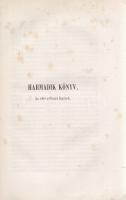 Horváth Mihály: 
Huszonöt év Magyarország történelméből 1823-tól 1848-ig. Első kötet.
Genfben, 186...