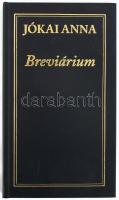 Jókai Anna: Breviárium. (Dedikált!) Vál. és szerk.: Tenke Sándor. Bp., 2005, Széphalom Könyvműhely. Első kiadás. Kiadói aranyozott műbőr-kötés. A szerző, Jókai Anna (1932-2017), a Nemzet Művésze címmel kitüntetett, kétszeres Kossuth-díjas és József Attila-díjas író- és költőnő által dedikált példány.