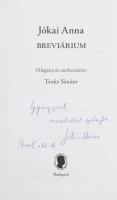 Jókai Anna: Breviárium. (Dedikált!) Vál. és szerk.: Tenke Sándor. Bp., 2005, Széphalom Könyvműhely. ...