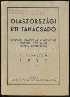 Olaszországi úti tanácsadó II. évfolyam. Bp., 1937, Libreria Italiana. Tiszteletpéldány. Kiadói papí...