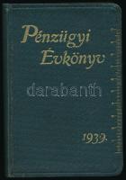 1939 Arday pénzügyi évkönyve a magy. kir. pénzügyőrség és az összes pénzügyi közegek számára. Hatvanadik évfolyam. Szerk.: Kleszky Gyula. Bp., Stephaneum-ny., 412 p. Kiadói aranyozott egészvászon-kötés, jó állapotban.