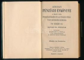 1939 Arday pénzügyi évkönyve a magy. kir. pénzügyőrség és az összes pénzügyi közegek számára. Hatvan...