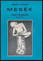 Frankl József: Mesék. Martyn Ferenc rajzaival. Entz Gézáné, Klimó Erzsébet részére DEDIKÁLT példány! A kötetbe helyezve a kiadást követően folyóiratban megjelent újabb mesék másolata a szerző dedikációjával. H.n., é.n. Kiadói papírkötés, jó állapotban.