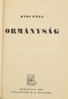 Kiss Géza: Ormányság. Bp., 1937, Sylvester Rt. kiadása. Kiadói egészvászon kötés, foltos, kopottas állapotban.