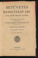 Betűvetés. Hangutánzó ÁBC katholikus elemi iskolák számára. Szerk.: Öveges Kálmán, Pohárnok Jenő. Ve...
