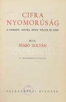 Szabó Zoltán: Cifra nyomorúság. A Cserhát, Mátra, Bükk földje és népe. Bp., Cserépfalvi. Kiadói egészvászon kötés, jó állapotban.