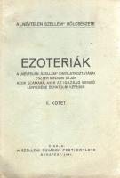 Eszter médium [Böhm Mihályné Papp Eszter]: 
Ezoteriák. A ,,Névtelen Szellem" kinyilatkoztatása...