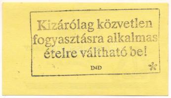 ~1980. "December 4 Drótművek Miskolc" étkezési utalvány 100Ft-ról, hátoldalon "Kizáró...