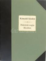 Kányádi Sándor: Halottak napja Bécsben.zentendre, 1997. Vincze L. [2]+18+[2] p. Kolofon: ,,Kányádi Sándor verse Zsögödi Nagy Imre grafikáival Vincze László merített papírján magasnyomással hagyományos technológiával 120 számozott példányban Ezen példány száma 62" Félbőr kötésben