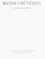 Bizánci művészet szovjet múzeumokban. Bp, 1978, Auróra-Corvina. Kiadói egészvászon-kötésben, kartont...