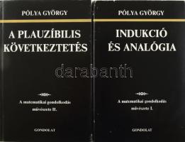 Pólya György: A plauzíbilis következtetés + Indukció és analógia. Bp., 1989, Gondolat. Kiadói egészvászon kötés, papír védőborító, kissé kopottas állapotban.