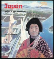 Kiglics István: Japán. Múlt a holnapban. Bp., 1989, Pszichoteam. Kiadói papírkötés, jó állapotban.