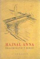 Hajnal Anna: 
Hajnal Anna összegyűjtött versei.
(Budapest, 1948). Athenaeum (ny.) 224 p. Egyetlen ...