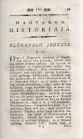 Budai Ézsaiás: 
Magyar ország históriája a' mohatsi veszedelemig. Készítette tanítványi számár...