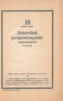 Freund Jenő: 
Papiros a grafikában - Papirosminták (melléklet).
Budapest, 1927. Világosság Könyvny...