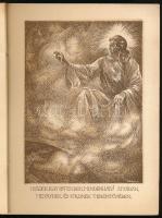 Barsy E: Hiszek egy istenben. Amen. (Bp.,1934), Magyar Földrajzi Intézet, 20 t. 20 db Bary E. szignó...