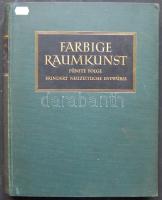 1929 Farbige Raumkunst német nyelvű lakberendezési könyv 5. kötete, szép állapotban, színes képekkel és Stuttgartban kiadva