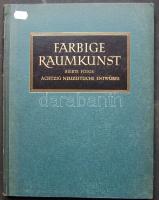 1942 Farbige Raumkunst német nyelvű lakberendezési könyv 7. kötete, szép állapotban, színes képekkel és Stuttgartban kiadva